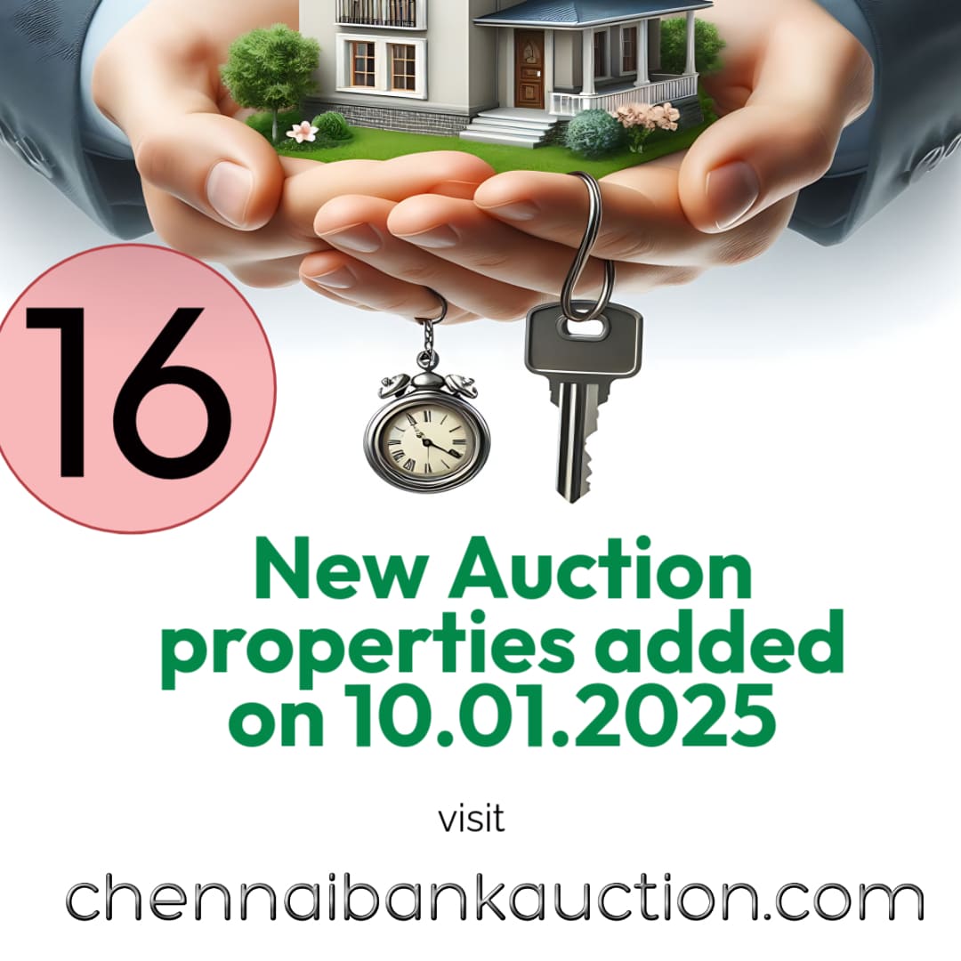 16 New Auction properties added in chennaibankauction.com on 10.01.25