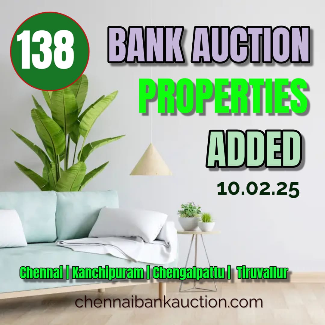 138 New Auction properties added in chennaibankauction.com on 10.02.25 1 138 New Auction properties added in chennaibankauction.com on 10.02.25
