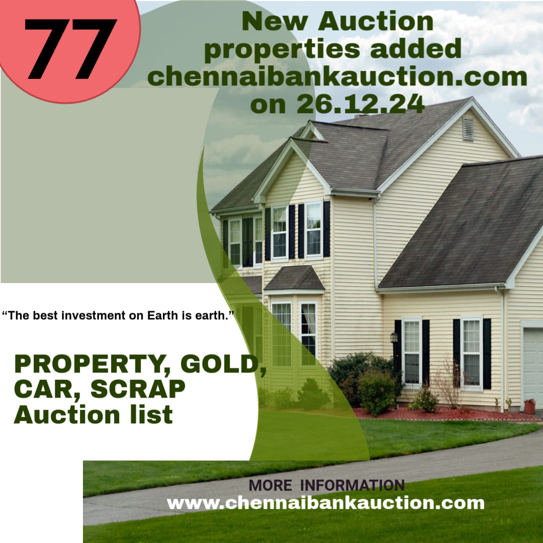 77 New Auction properties added in chennaibankauction.com on 26.12.24