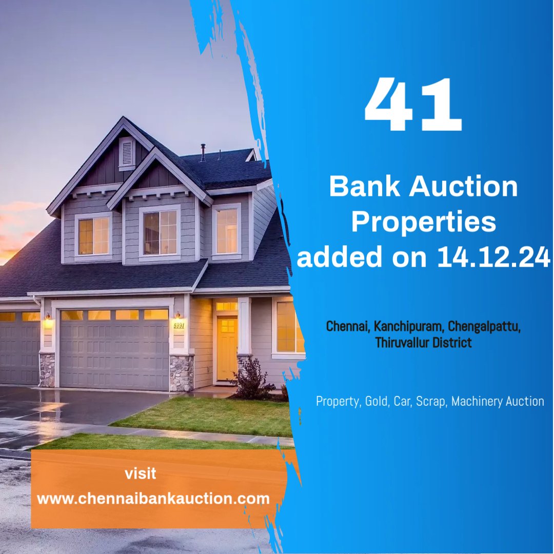 41 New Auction properties added in chennaibankauction.com on 14.12.24