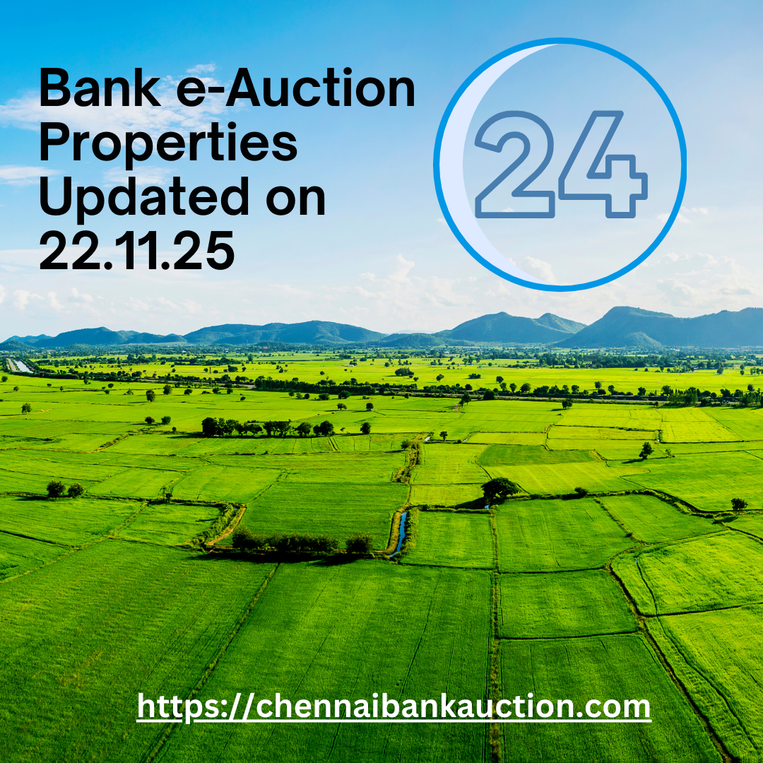 24 New Auction Properties added in ChennaiBankAuction.com on 22.11.25