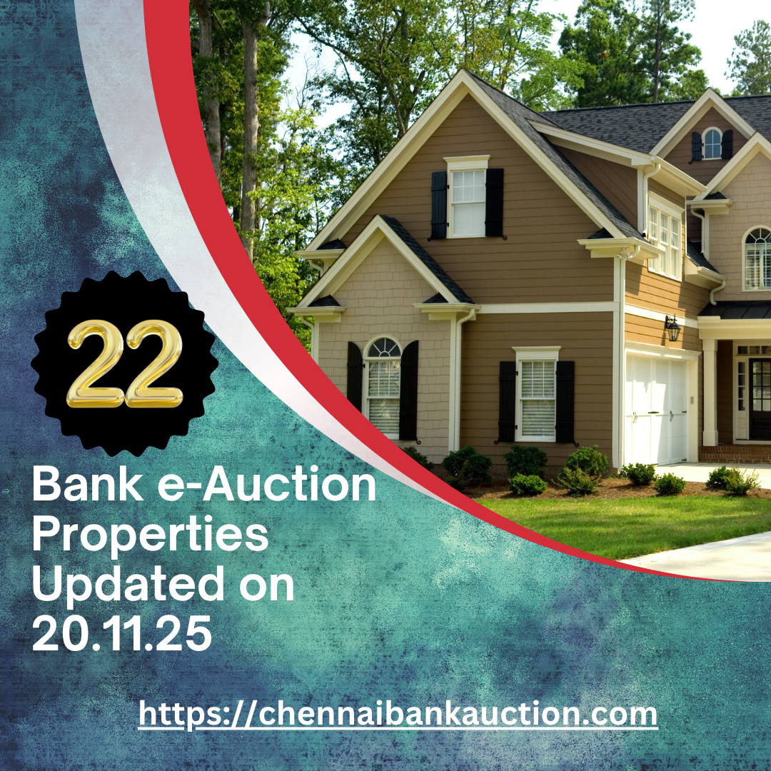 22 New Auction Properties added in ChennaiBankAuction.com on 20.11.25