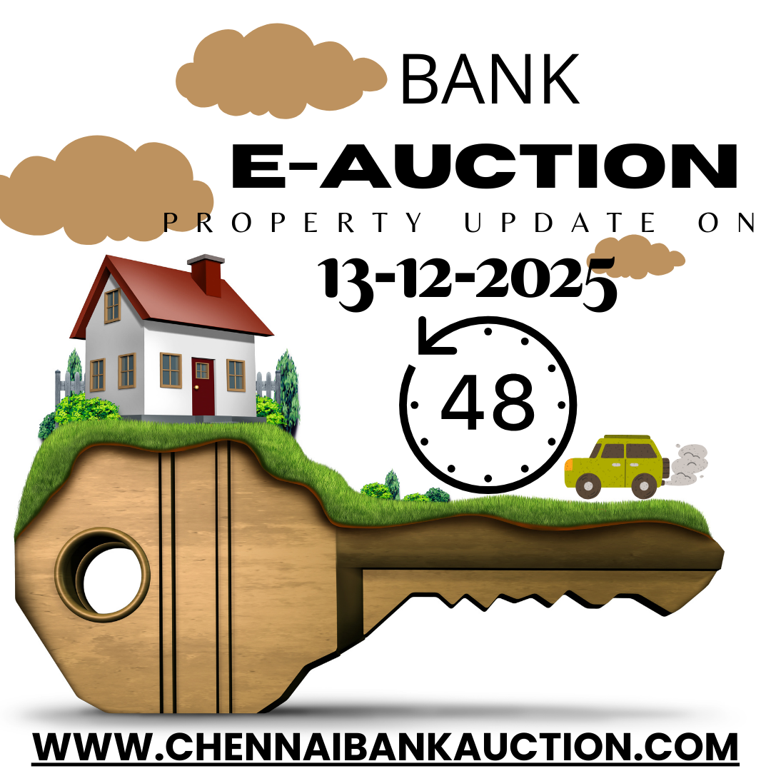 48 New Auction Properties added in ChennaiBankAuction.com on 13.12.25