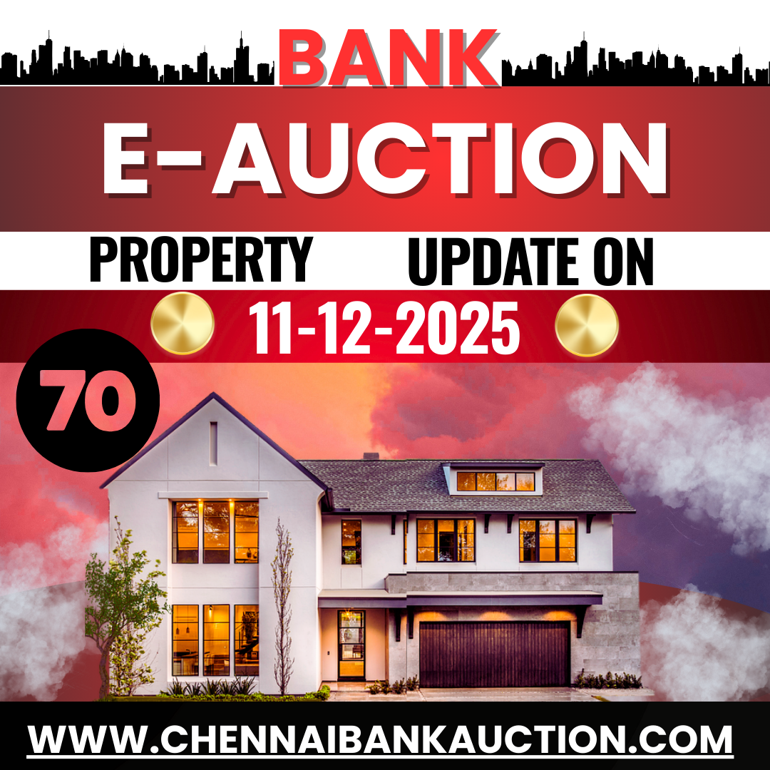 70 New Auction Properties added in ChennaiBankAuction.com on 11.12.25