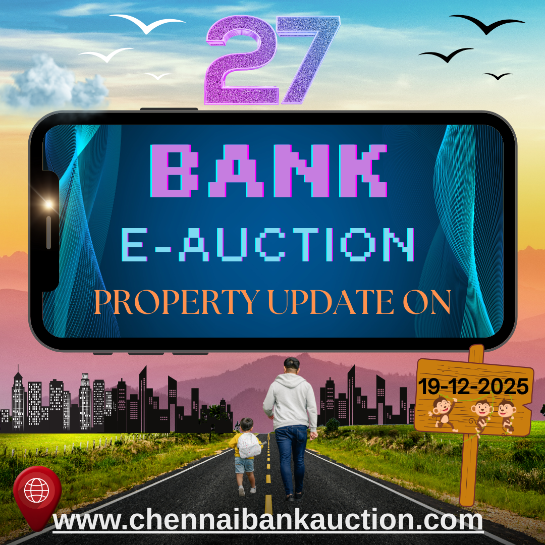 27 New Auction Properties added in ChennaiBankAuction.com on 19.12.25
