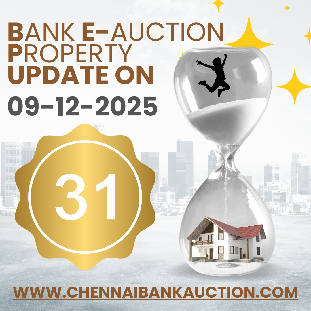 31 New Auction Properties added in ChennaiBankAuction.com on 09.12.25